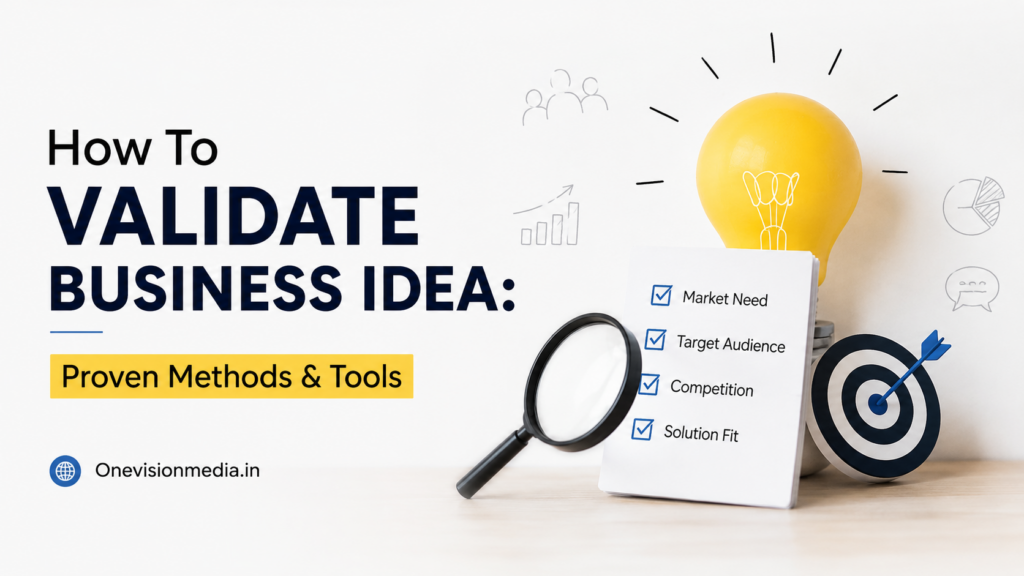 How To Validate Business Idea Proven Methods & Tools