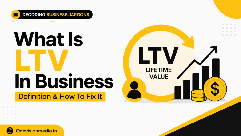 What Is LTV In Business Definition & How To Fix It